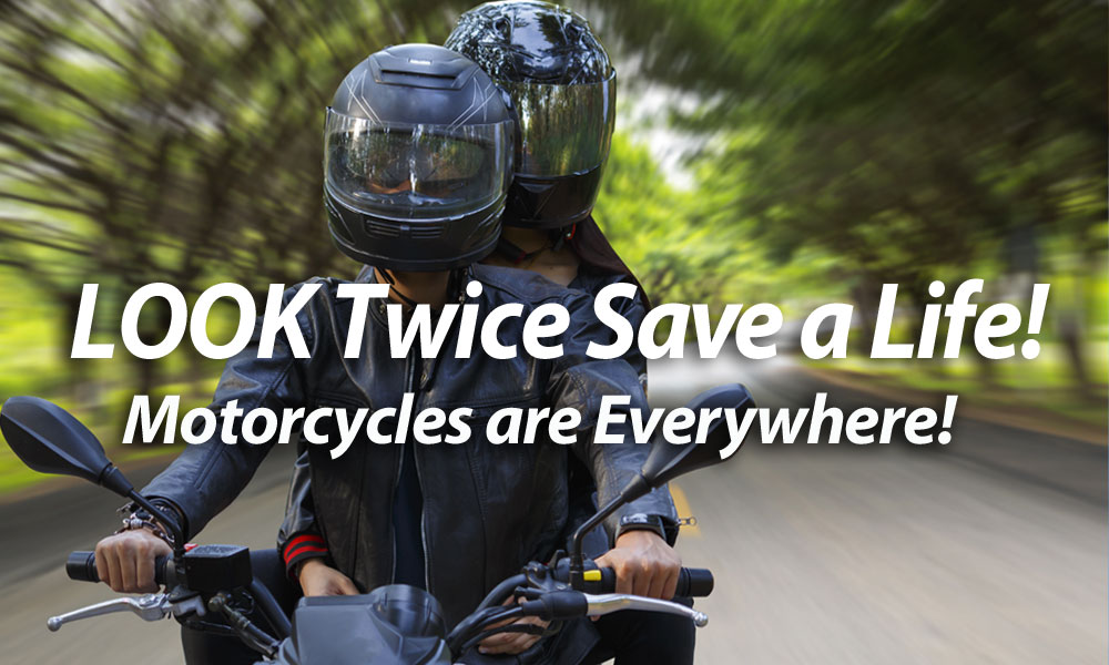 Motorcycle Safety - Look Twice, Save a Life!